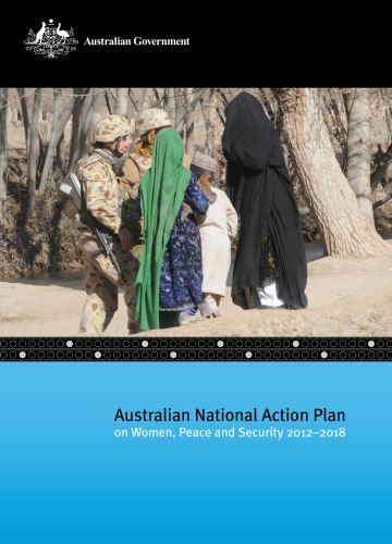 Australian National Action Plan on Women, Peace and Security 2012-2018