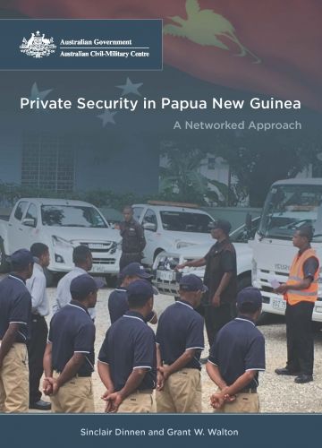 Private Security in Papua New Guinea – A Networked Approach
